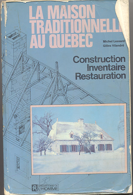 Livre La Maison Traditionnelle au Quebec